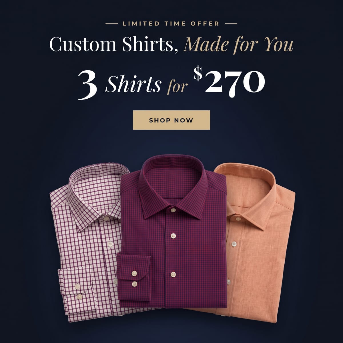 3 Shirts for $270